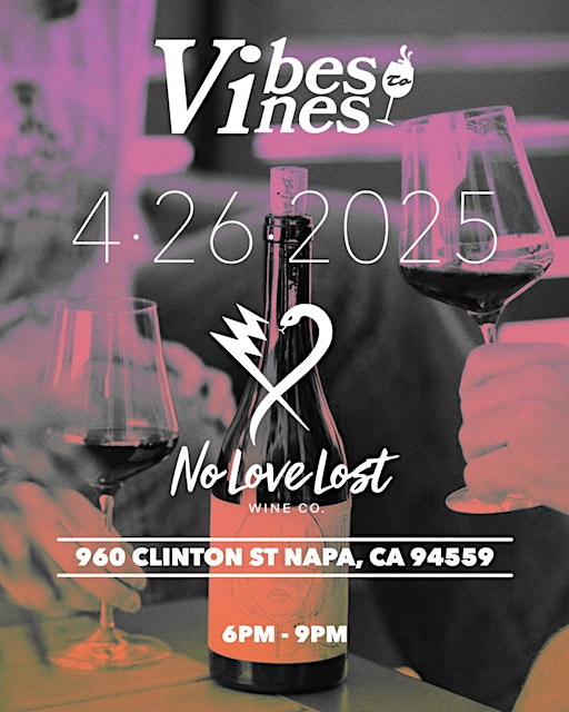 VibestoVines Spring Tasting | No Love Lost Wine Co.