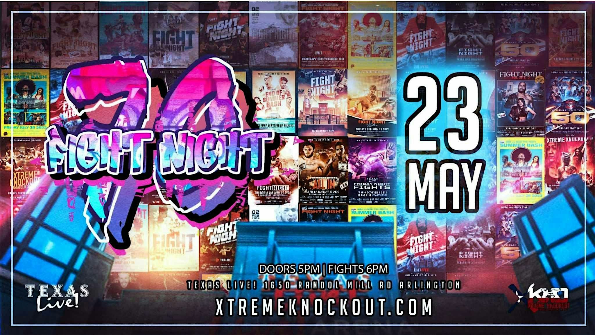 XTREME KNOCKOUT FIGHT NIGHT 70 | Texas Live!