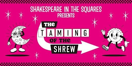 The Taming of the Shrew - Canons House & Grounds | Canons House & Grounds