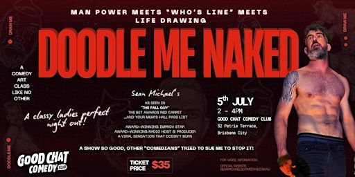 Doodle Me Naked - A Comedy Art Class Like No Other with Sean Michaels | Good Chat Comedy Club