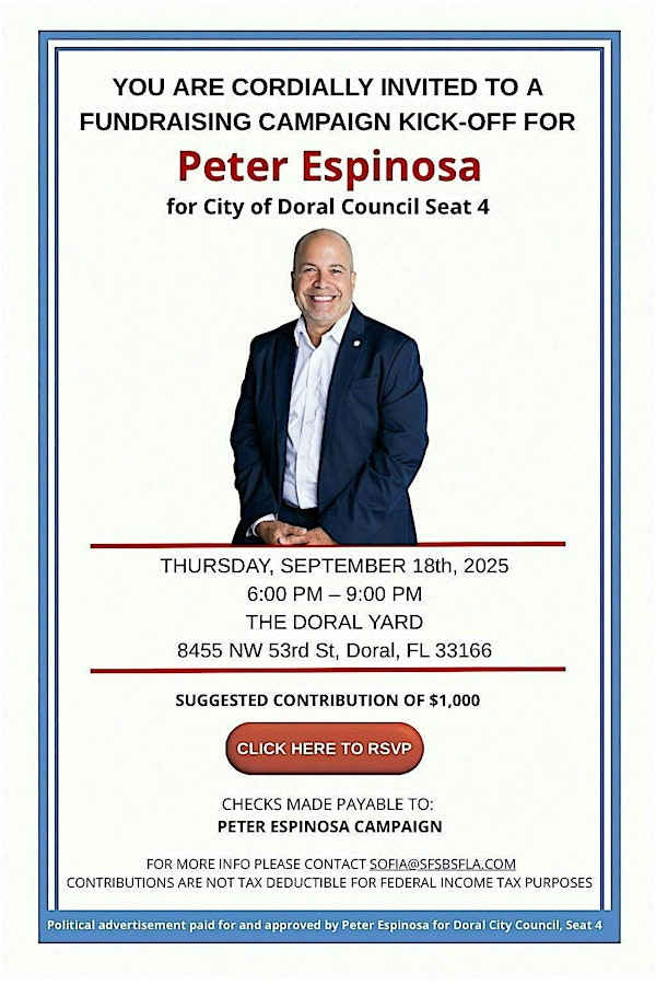 Peter Espinosa Fundraising Campaign Kick-off - City of Doral Council Seat 4 | The Doral Yard