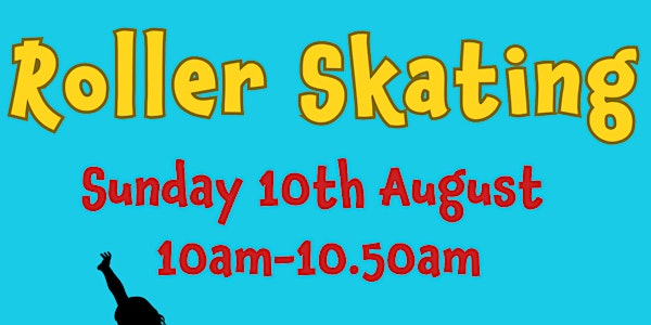 St Neots Roller Skating 10th August 2025 | One Leisure St Neots