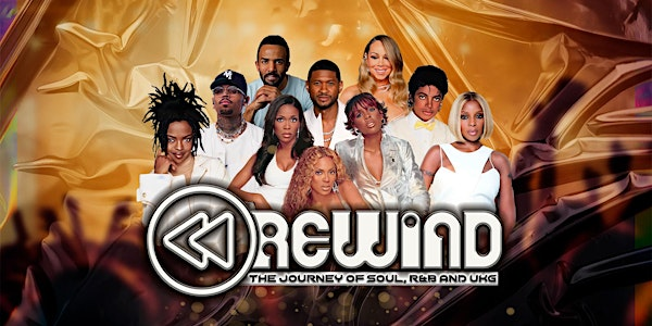 Rewind : The Journey of Soul, R&B and UK Garage Live! – Coventry | Belgrade Theatre