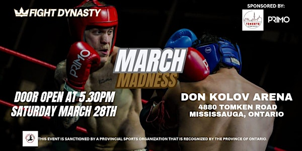 Fight Dynasty - March Madness 2026 | 4880 Tomken Rd