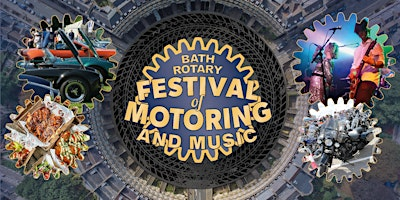 Bath Rotary Festival of Motoring and Music 2026 | Walcot Rugby Ground