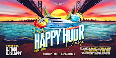 FRIDAY HAPPY HOUR CRUISE (Two Hour Cruise) | Jack London Square