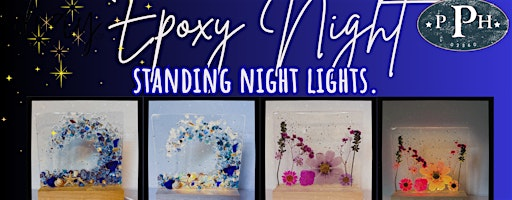 Epoxy Night: Standing nightlights @ Plymouth Public House | Plymouth Public House