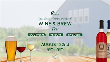 Wine & Brew Fest | Coal Creek Winery & Event Center