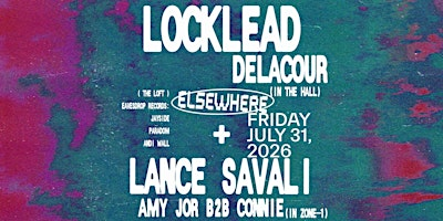 Locklead, Lance Savali, DELACOUR, Amy Jor b2b Connie, Eavesdrop Records | Elsewhere