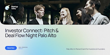 Investor Connect: Pitch & Deal Flow Night Palo Alto | JOE & THE JUICE