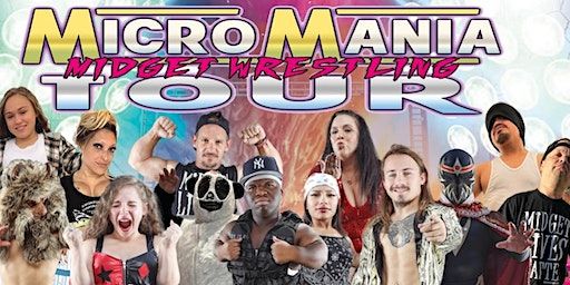 MicroMania Midget Wrestling: Bakersfield, CA at 1933 | Speakeasy Bar and Grill at 1933 Event Center