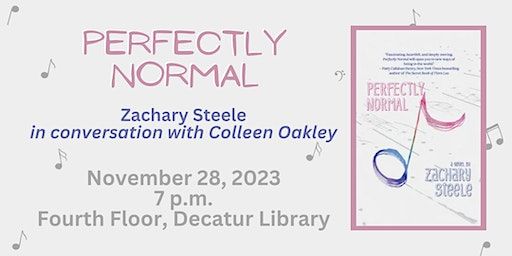 Zachary Steele in conversation with Colleen Oakley | Decatur Library