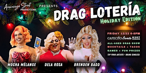 Drag Lotería: Holiday Edition! - ONE SHOW ONLY | Cafecito Bonito