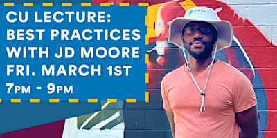 CU Lecture: Best Practices with JD Moore | The Cedars Union