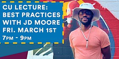 CU Lecture: Best Practices with JD Moore | The Cedars Union