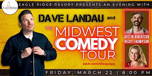The Midwest Comedy Tour | 444 Eagle Ridge Drive, Galena, IL, USA