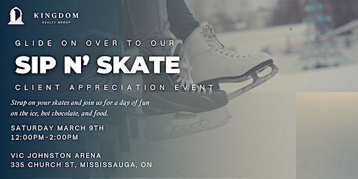 KRG Presents: SIP N' SKATE Client Appreciation Event | Vic Johnston Community Centre