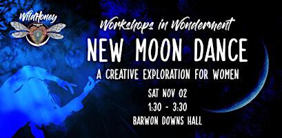 New Moon Dance Workshop : Creative Exploration for Women | Barwon Downs Public Hall/Birregurra-Forrest Rd