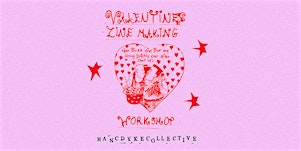Valentine's Zine Workshop - MANCDYKECOLLECTIVE | Grafton Arms