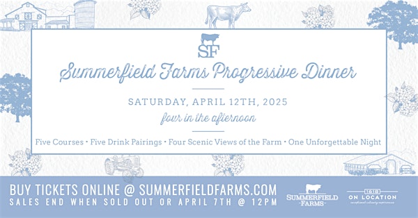Summerfield Farms Progressive Dinner | Summerfield Farms