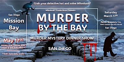 Murder By The Bay - Murder Mystery Dinner Show | 1640 Camino Del Rio N #341