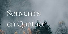 Souvenirs en Quatuor | Gold Coast Youth Orchestra