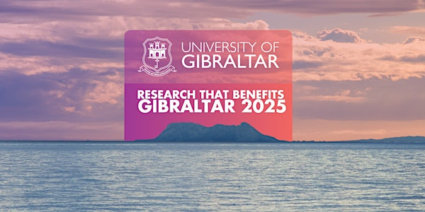 Research that Benefits Gibraltar 2025 | University of Gibraltar