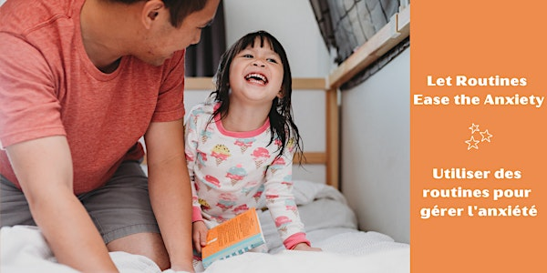 Let Routines Ease the Anxiety / Utiliser des routines pour gérer l'anxiété | Western Ottawa Community Resource Centre / Centre de ressources communautaires d'Ottawa ouest