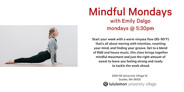 Mindful Mondays: Warm Vinyasa Yoga | lululemon University Village