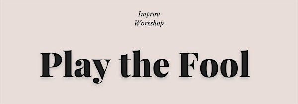 Play the Fool | 734 Aldebury St #203