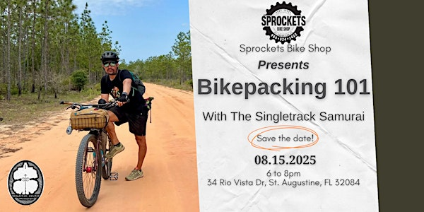 Bikepacking 101 with Sprockets Bike Shop in Saint Augustine | Sprockets Bike Shop
