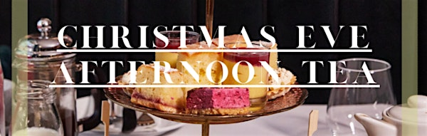 Christmas Eve Afternoon Tea | Springbank Manor