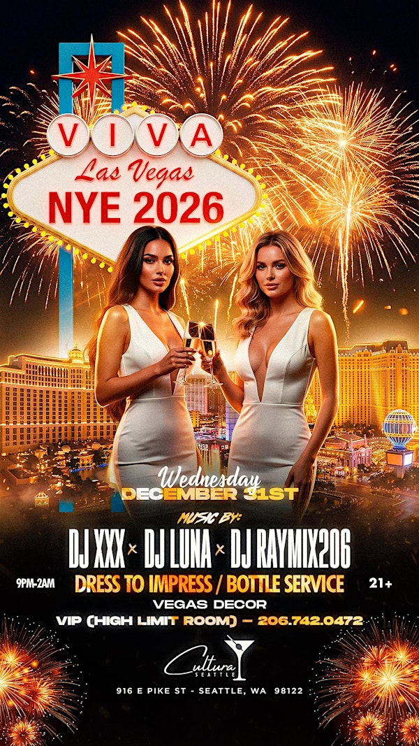 VIVA Las Vegas NYE 2026  in Style at Cultura Seattle | 916 East Pike Street, Seattle, WA, USA