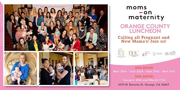 Orange  County Moms on Maternity Luncheon for New and Expecting Parents! | Morning Lavender Boutique & Cafe
