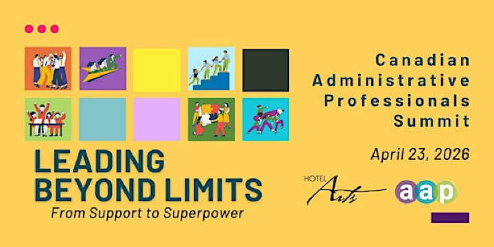 Canadian Administrative Professionals Summit (CAPS) 2026 | Hotel Arts