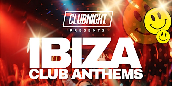 Ibiza-Club Anthems | Arena Torquay