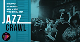 59th Eau Claire Jazz Festival 'Jazz Crawl'- Presented by Royal Credit Union | Downtown Eau Claire