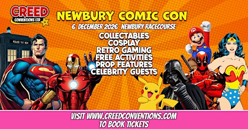 Newbury Creed Comic Con - December 2026 | Newbury Racecourse
