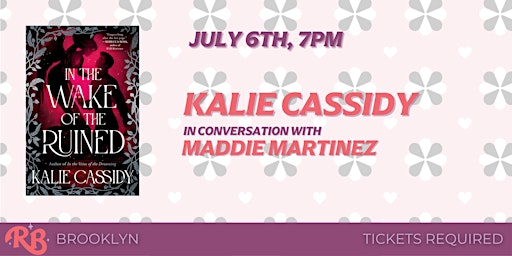 Kalie Cassidy Brooklyn Event for In the Wake of the Ruined | The Ripped Bodice