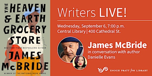 James McBride, "The Heaven & Earth Grocery Store: A Novel" | Enoch Pratt Free Library