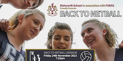 FORSS Back to Netball Session | Rishworth School Sports Hall