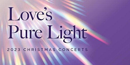 "Love's Pure Light" CLU Christmas Concert - Saturday | 165 Chapel Lane, Thousand Oaks, CA, USA