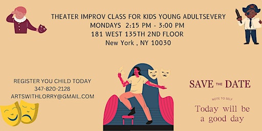 Theater Improv class and Six (6) weeks Workshop | 181 West 135th Street, New York, NY, USA