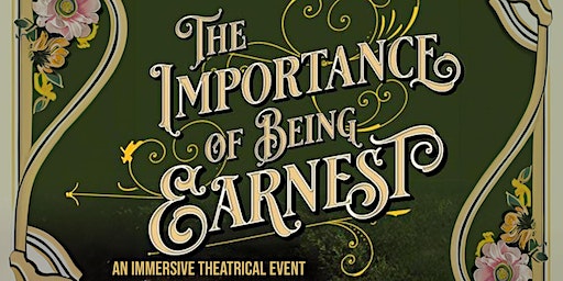 The Importance of Being Earnest: An Immersive Theatrical Event | Beaverton Masonic Lodge