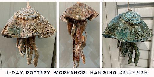 2-Day Pottery Workshop: Hanging Jellyfish | Atlantic Beach Arts Market