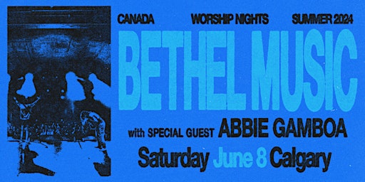 Bethel Music Worship Nights in Canada | WinSport Event Centre