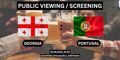 Public Viewing/Screening: Georgia vs. Portugal | ŒLGARTEN