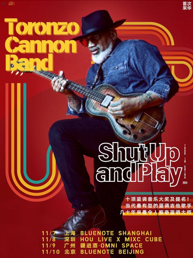名人堂藝術家 | 最令人振奮藍調大師 Toronzo Cannon Band 2024 巡演 廣州站｜演唱會 | 廣州疆進酒·OMNI SPACE(1號館)