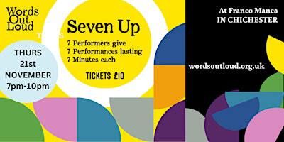 Seven Up Live Performance Cabaret Event | Franco Manca Chichester