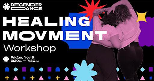 Degender Dance - Healing Movement Workshop | 843 Hiawatha Pl S